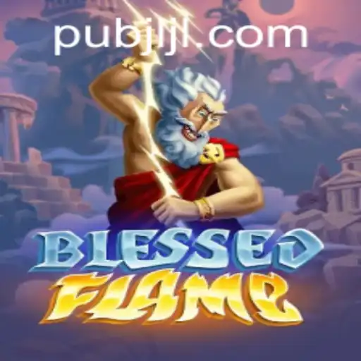 Discover BlessedFlame: A New Era in Gaming
