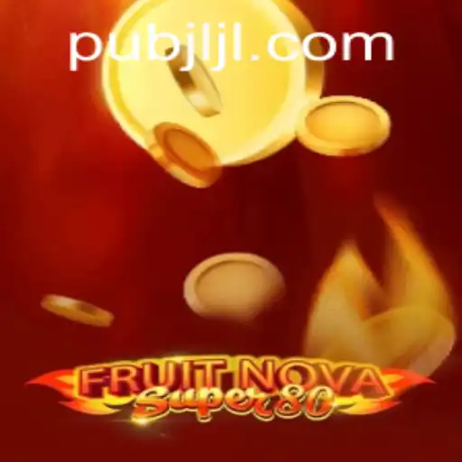 Exploring the Exciting World of FruitNovaSuper80: A New Gaming Sensation