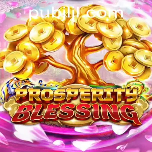 ProsperityBlessing: A Comprehensive Guide to a Thrilling Gameplay Experience