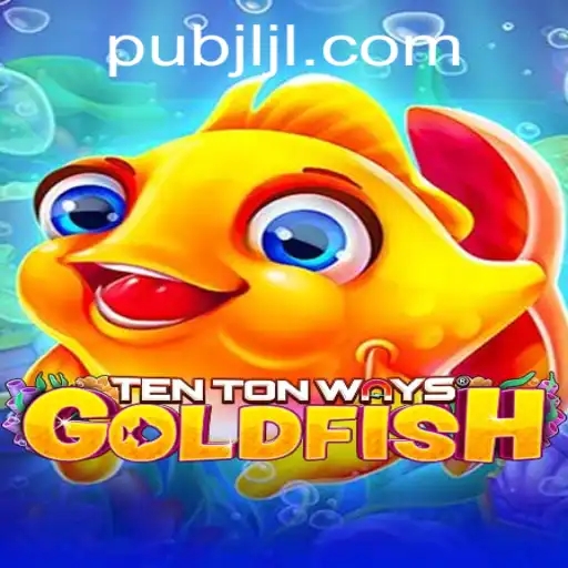 Unveiling the Exciting World of TenTonWaysGoldfish